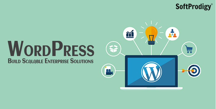 WordPress - The Best Option to Build Scalable Enterprise