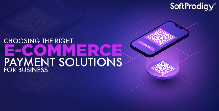 Right e-commerce payment solutions for business