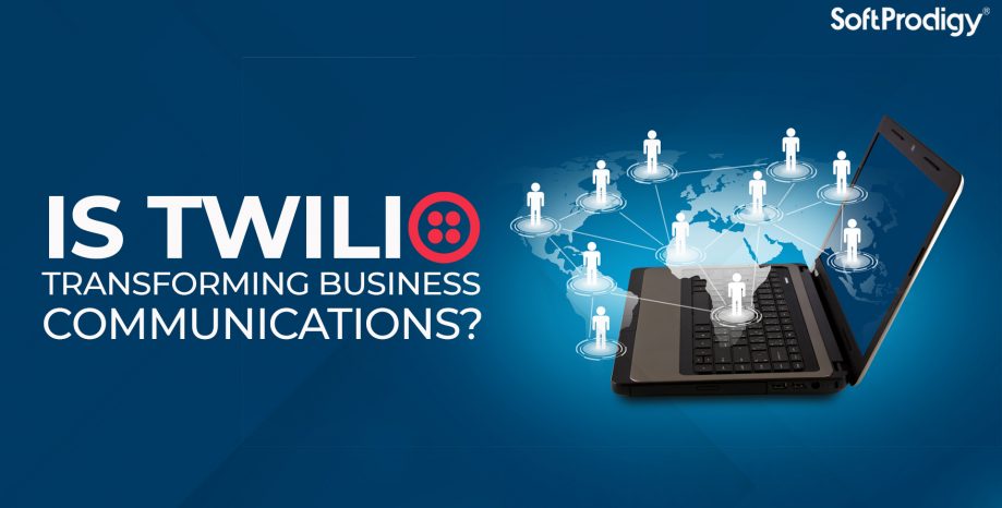 Is Twilio transforming business communications?