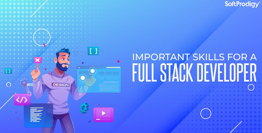 Important skills for a full stack developer - Full stack development